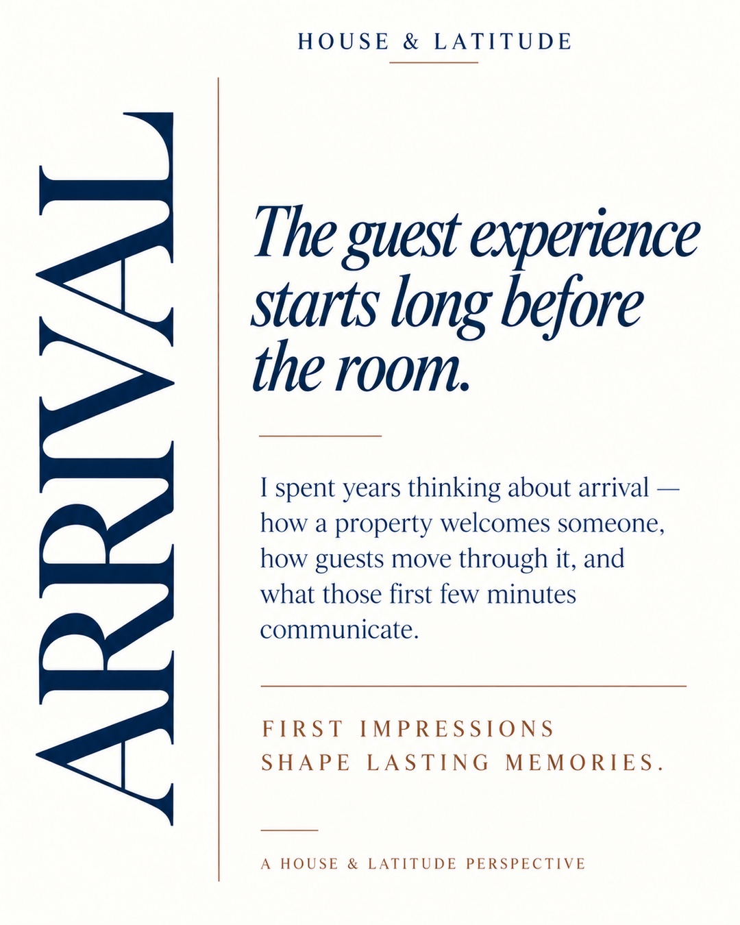 Arrival: The guest experience starts long before the room